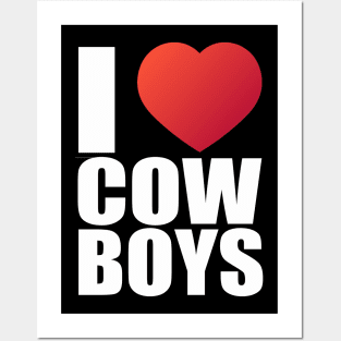 I love cowboys; cowboys; cowboy; rodeo; cowgirl; horses; country; western; rodeo rider; bull riding; horse; hot cowboys; wild west; love; heart; Posters and Art